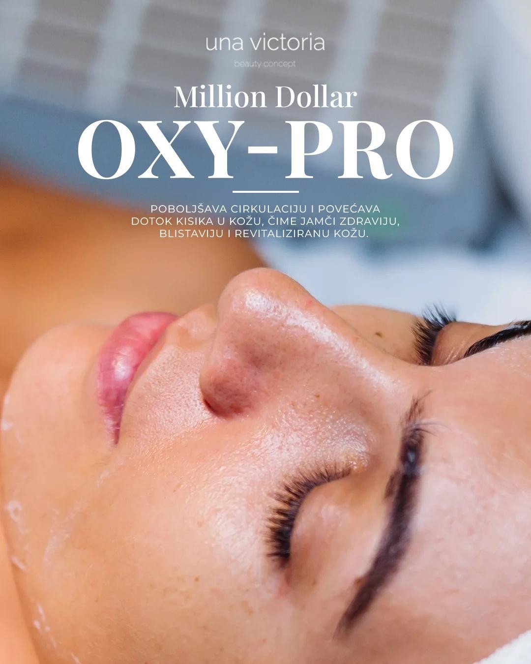 Una Victoria beauty concept #zadar Tretman lica Oxy pro tretman lica