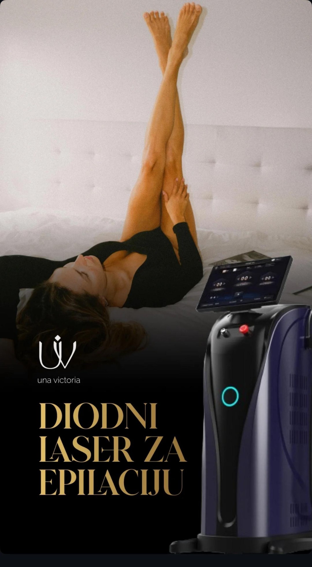 Una Victoria beauty concept #zadar Laserska epilacija Laserska epilacija cijelih nogu - za dame / muškarce